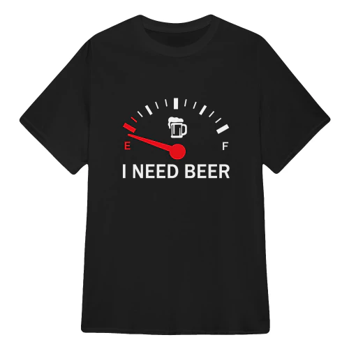 I NEED BEER Tee 