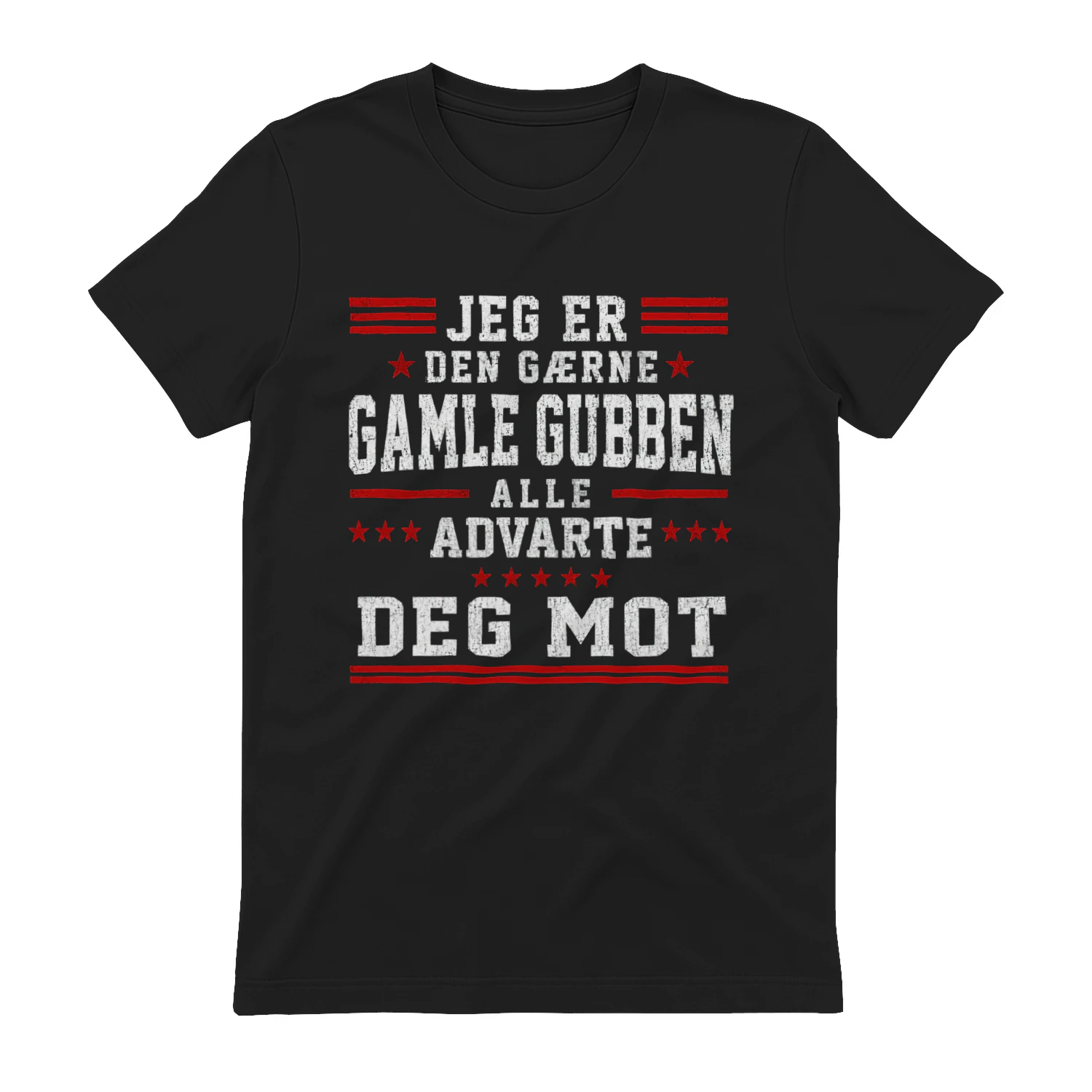 JEG ER DEN GÆRNE GAMLE GUBBEN ALLE ADVARTE DEG MOT