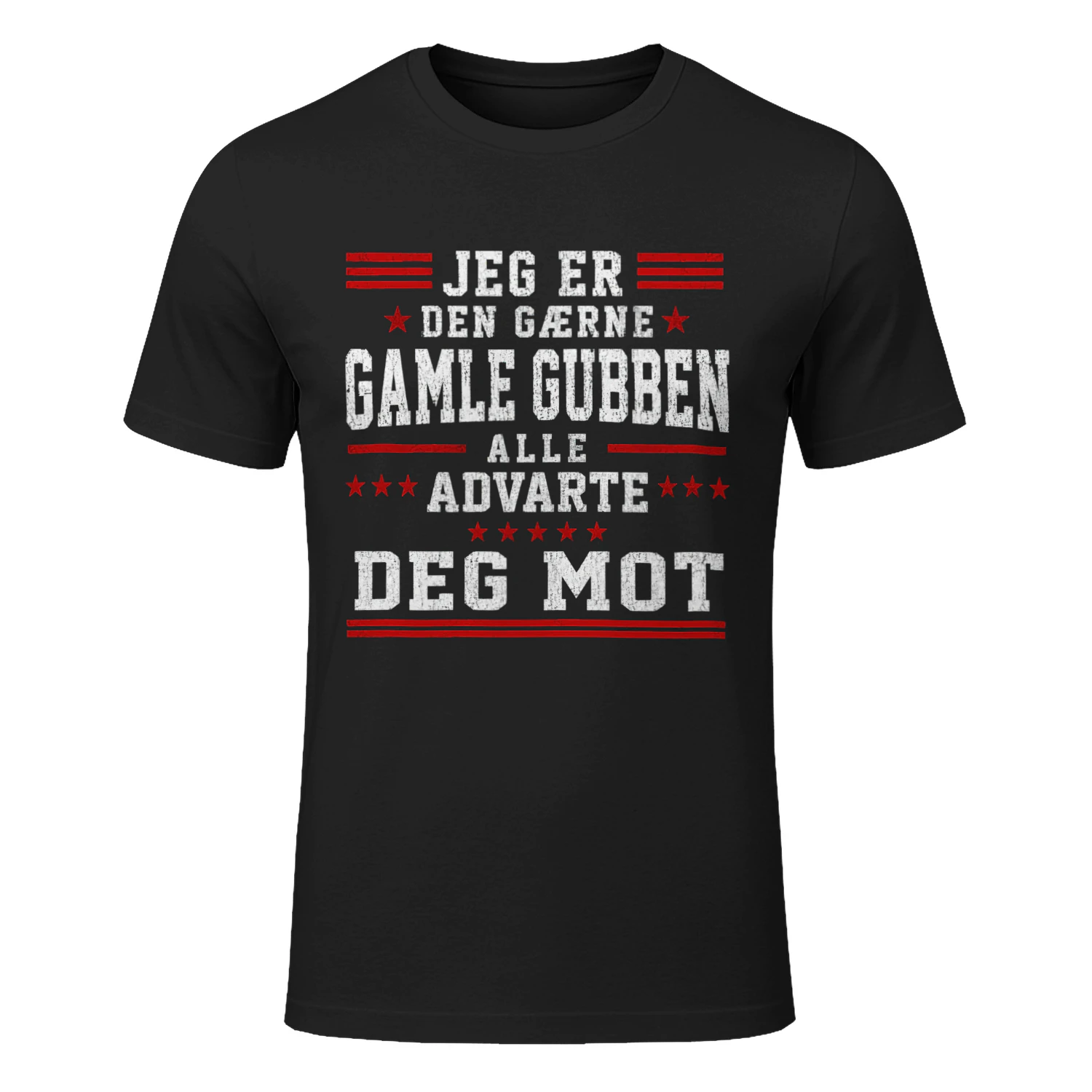 JEG ER DEN GÆRNE GAMLE GUBBEN ALLE ADVARTE DEG MOT