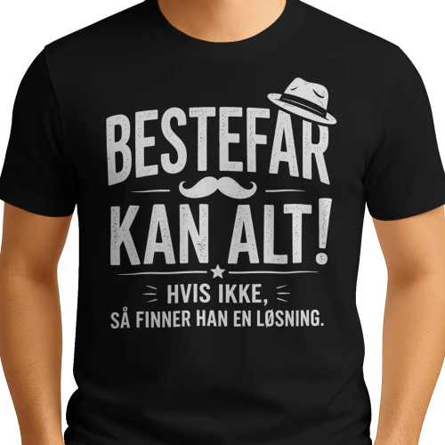NO - BESTEFAR KAN ALT - HVIS IKKE - SÅ FINNER HAN - EN LØSNING - BLACK & WHITE