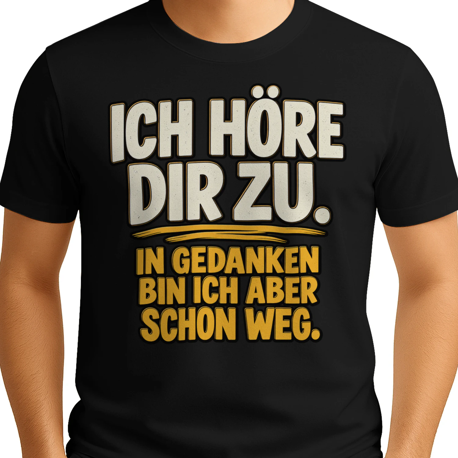 DE - ICH HÖRE DIR ZU - IN GEDANKEN BIN ICH ABER SCHON WEG