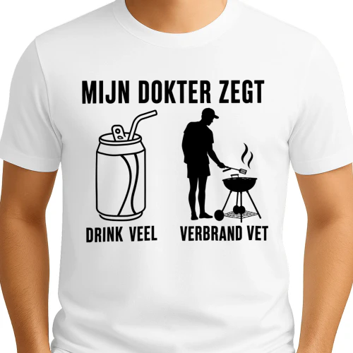 NL - MIJN DOKTER ZEGT - DRINK VEEL - VERBRAND VET - WHITE