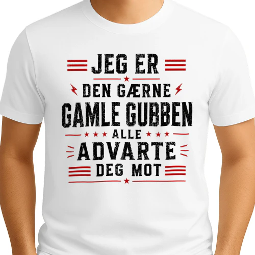 NO - JEG ER DEN GÆRNE GAMLE GUBBEN ALLE ADVARTE DEG MOT - WHITE