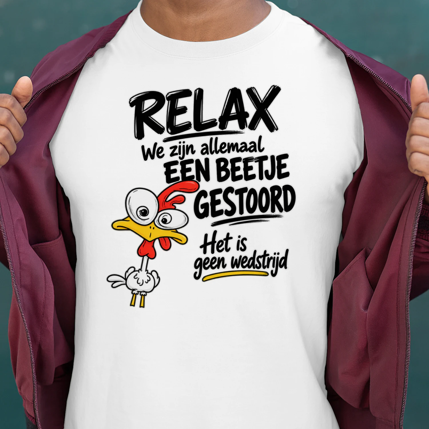 NL - RELAX - We zijn allemaal - een beetje gestoord - Het is geen wedstrijd - WHITE