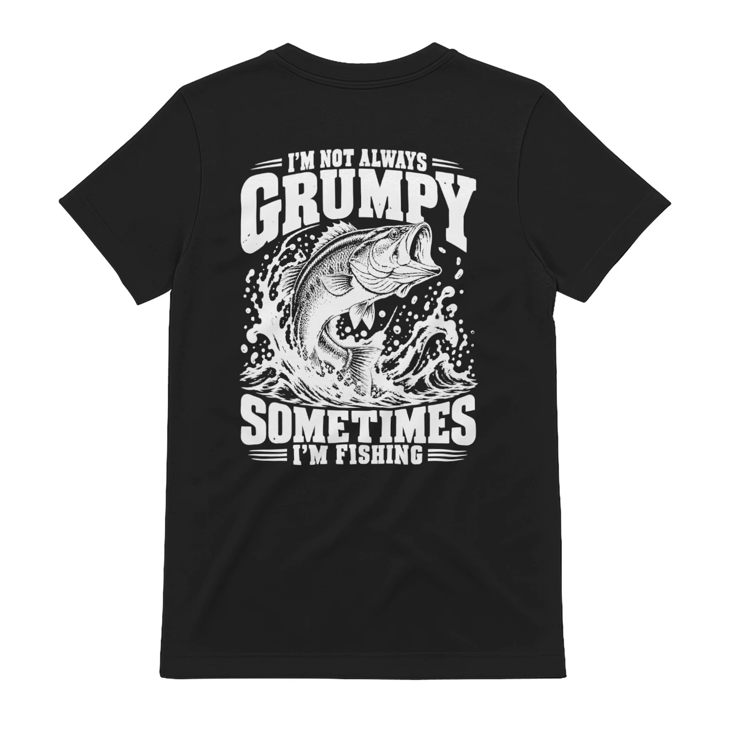 I'm Not Always Grumpy T-shirt