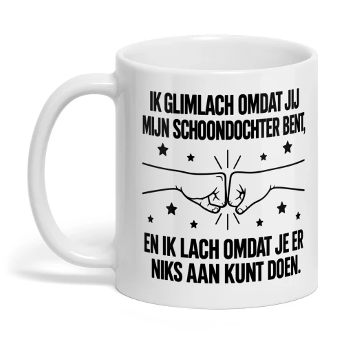 IK GLIMLACH OMDAT JIJ MIJN SCHOONDOCHTER BENT