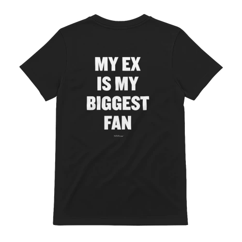 My EX Is My Biggest Fan