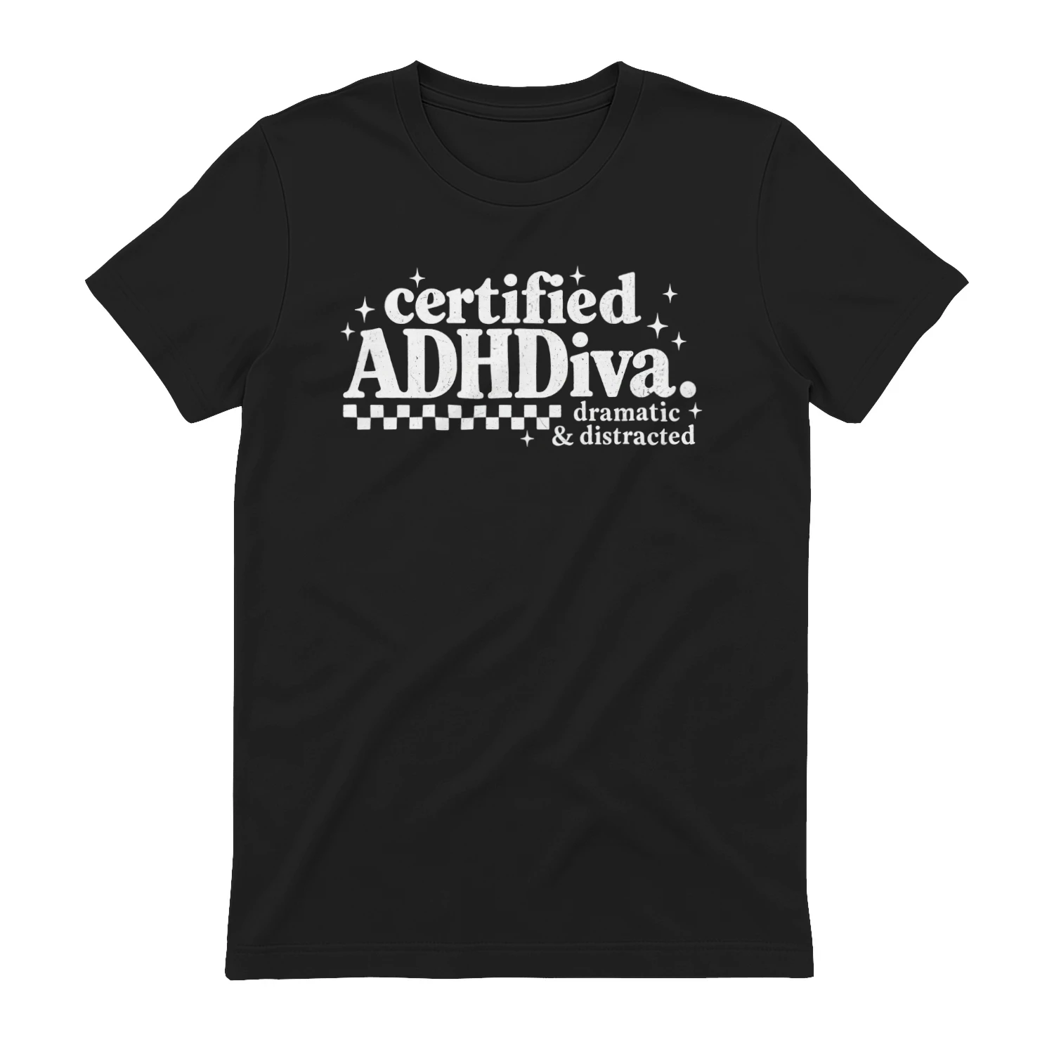 Certified ADHDiva. dramatic & distracted
