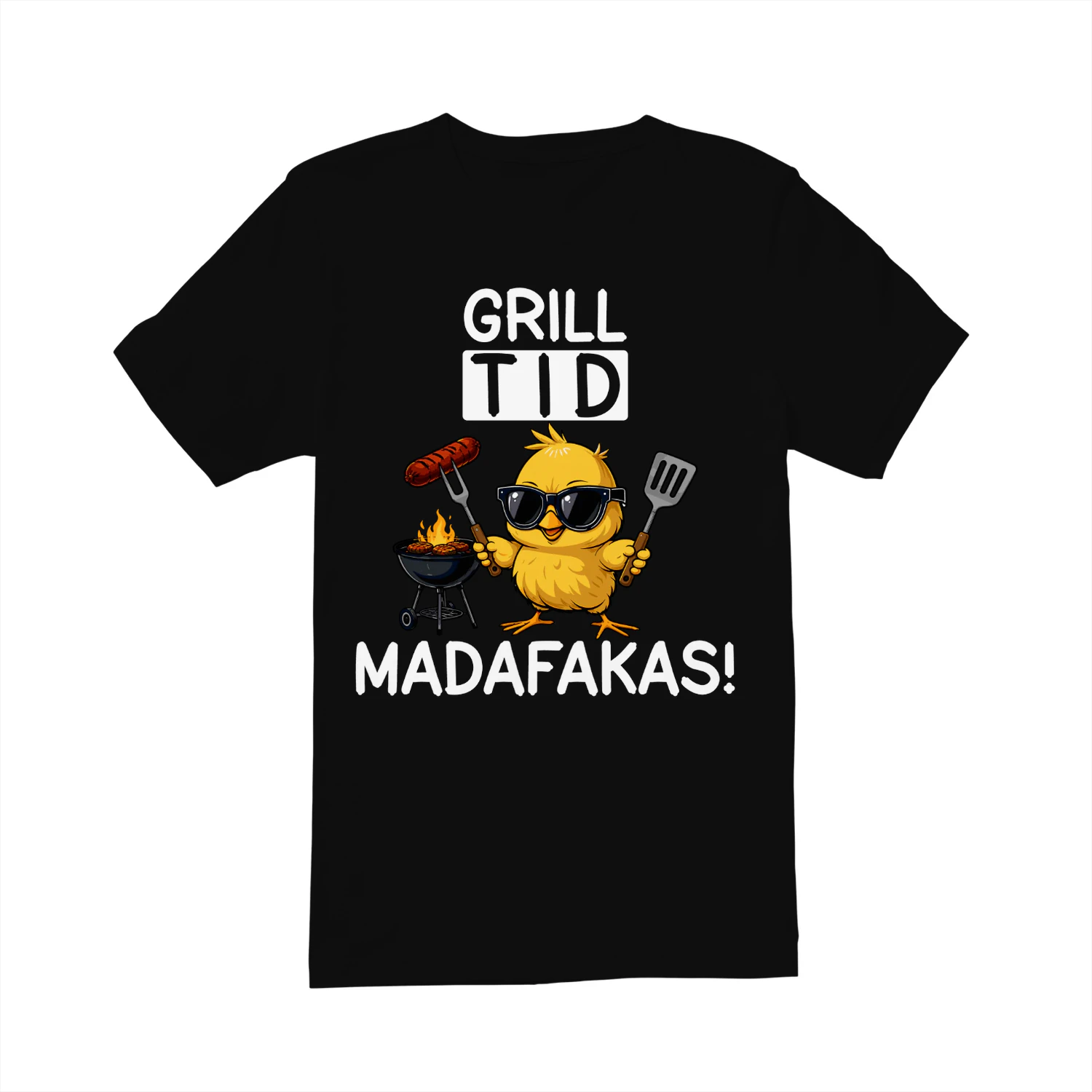 GRILL TID MADAFAKAS!