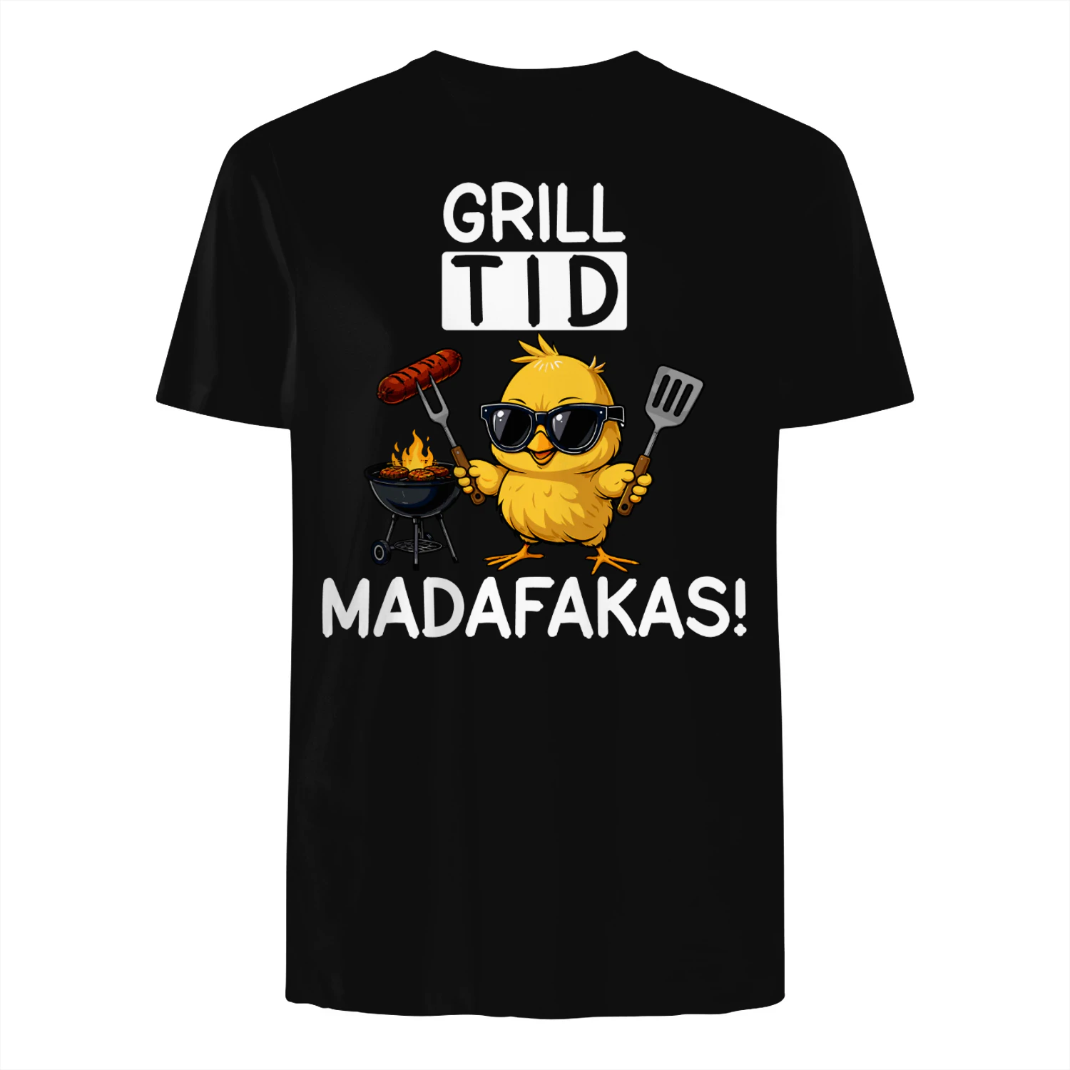 GRILL TID MADAFAKAS!