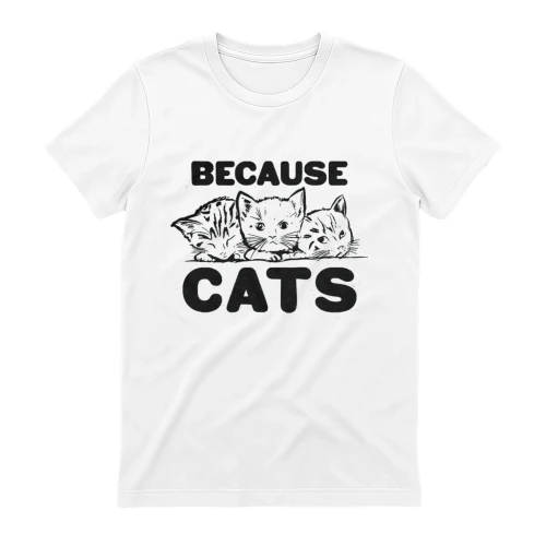 Because Cats Said So