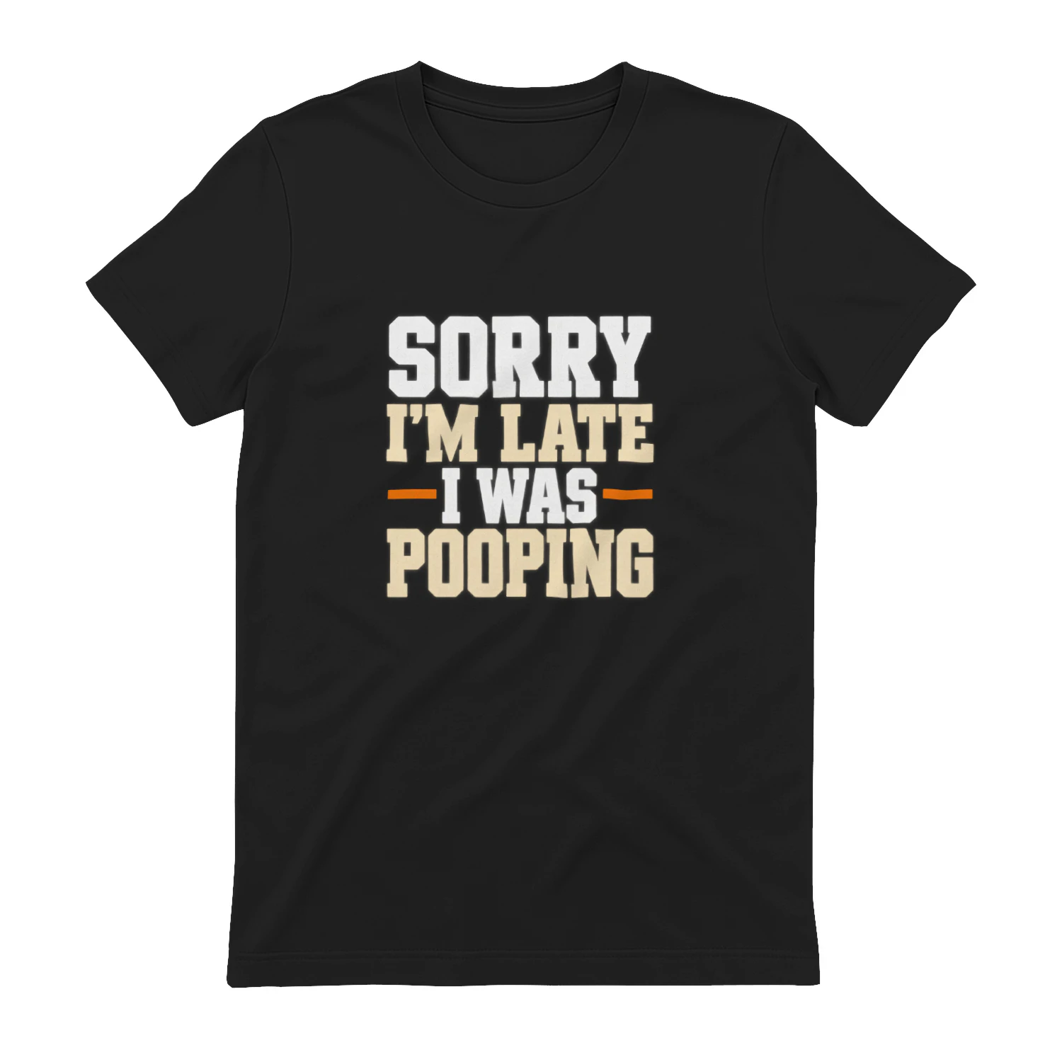 Sorry I’m Late, I Was Pooping