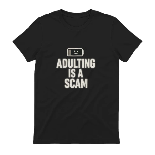 Adulting Is a Scam