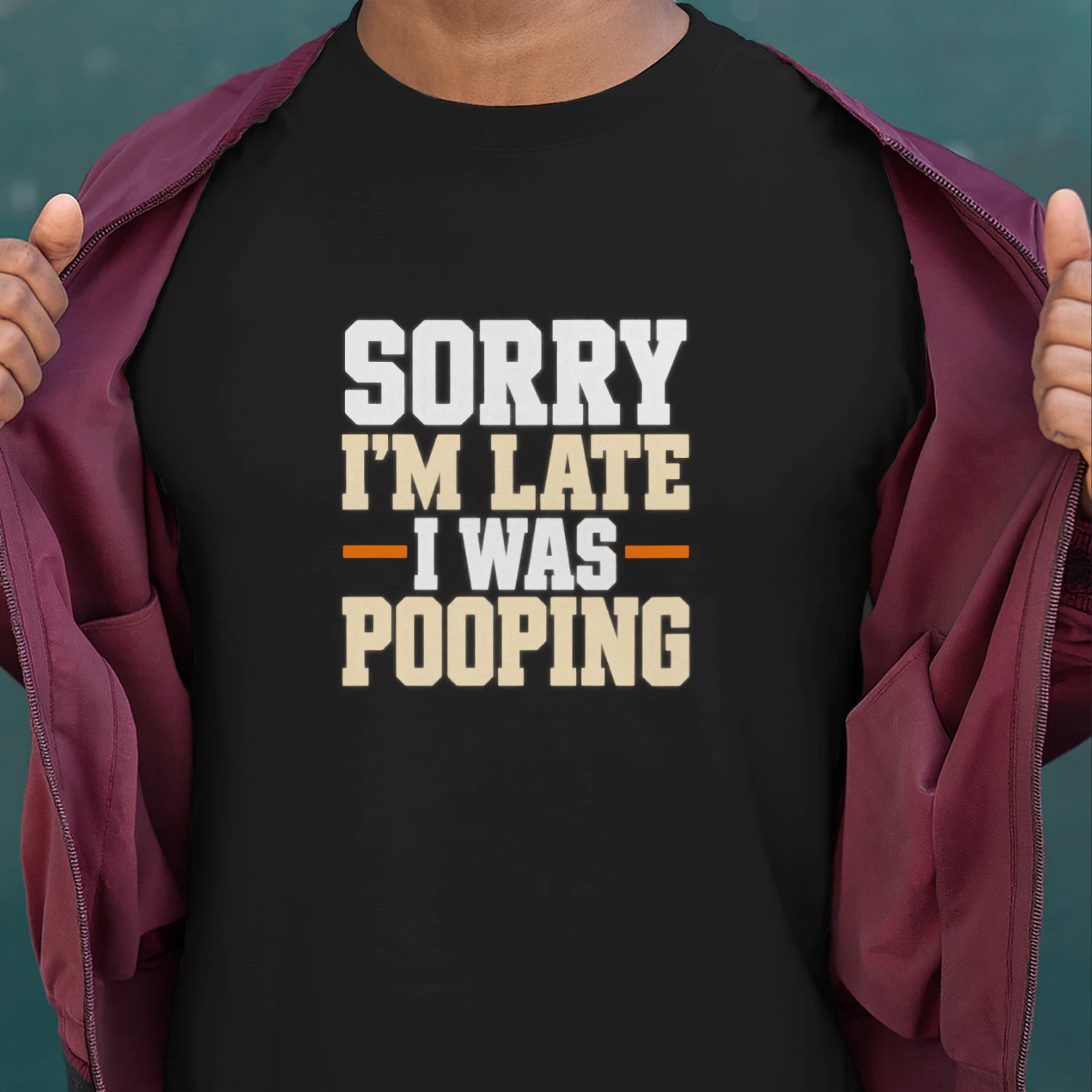 Sorry I’m Late, I Was Pooping