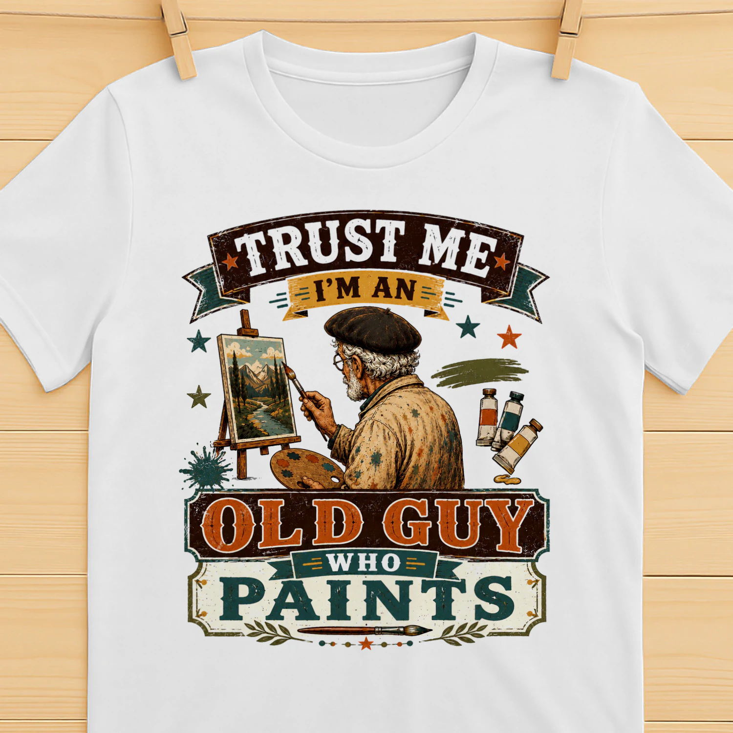 TEU0279 Trust Me I'm An Old Guy Who Paints