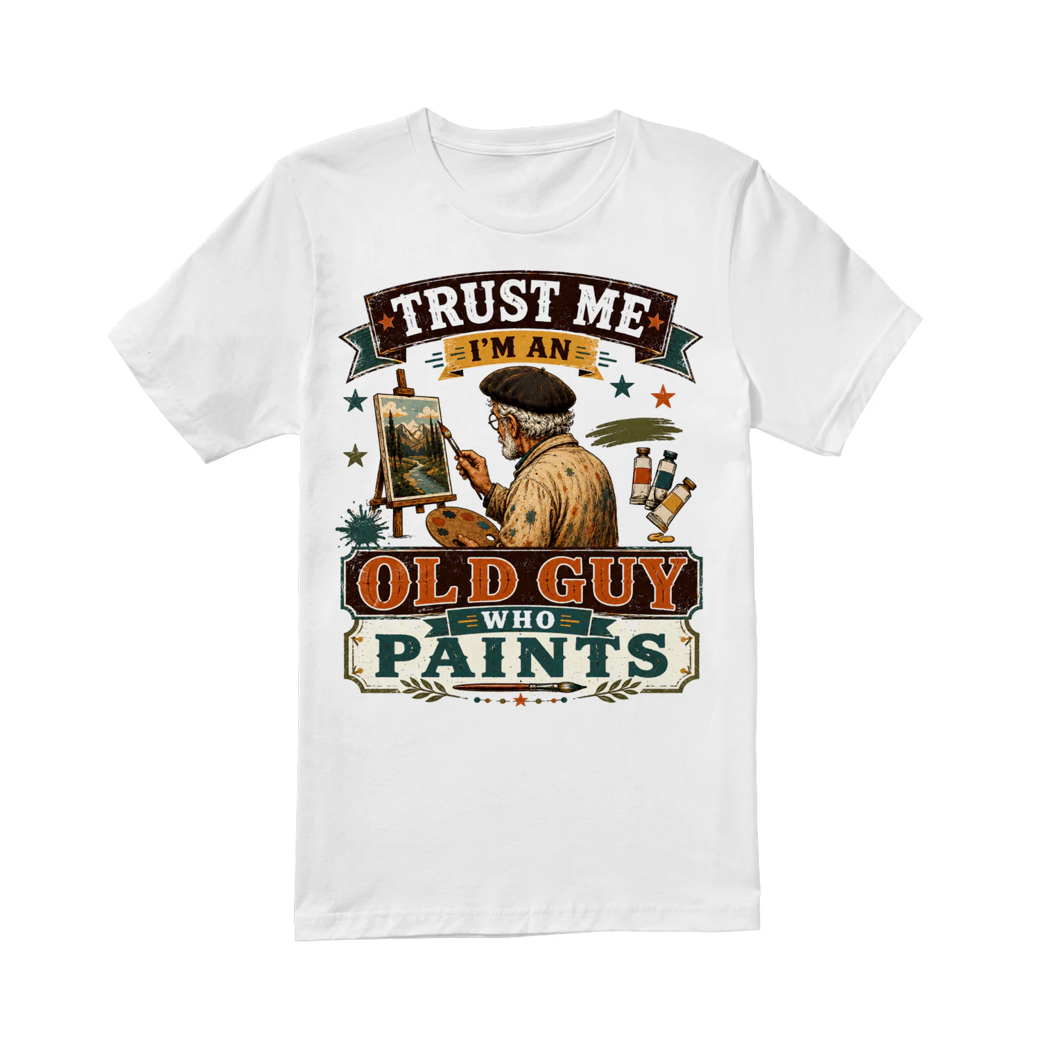TEU0279 Trust Me I'm An Old Guy Who Paints
