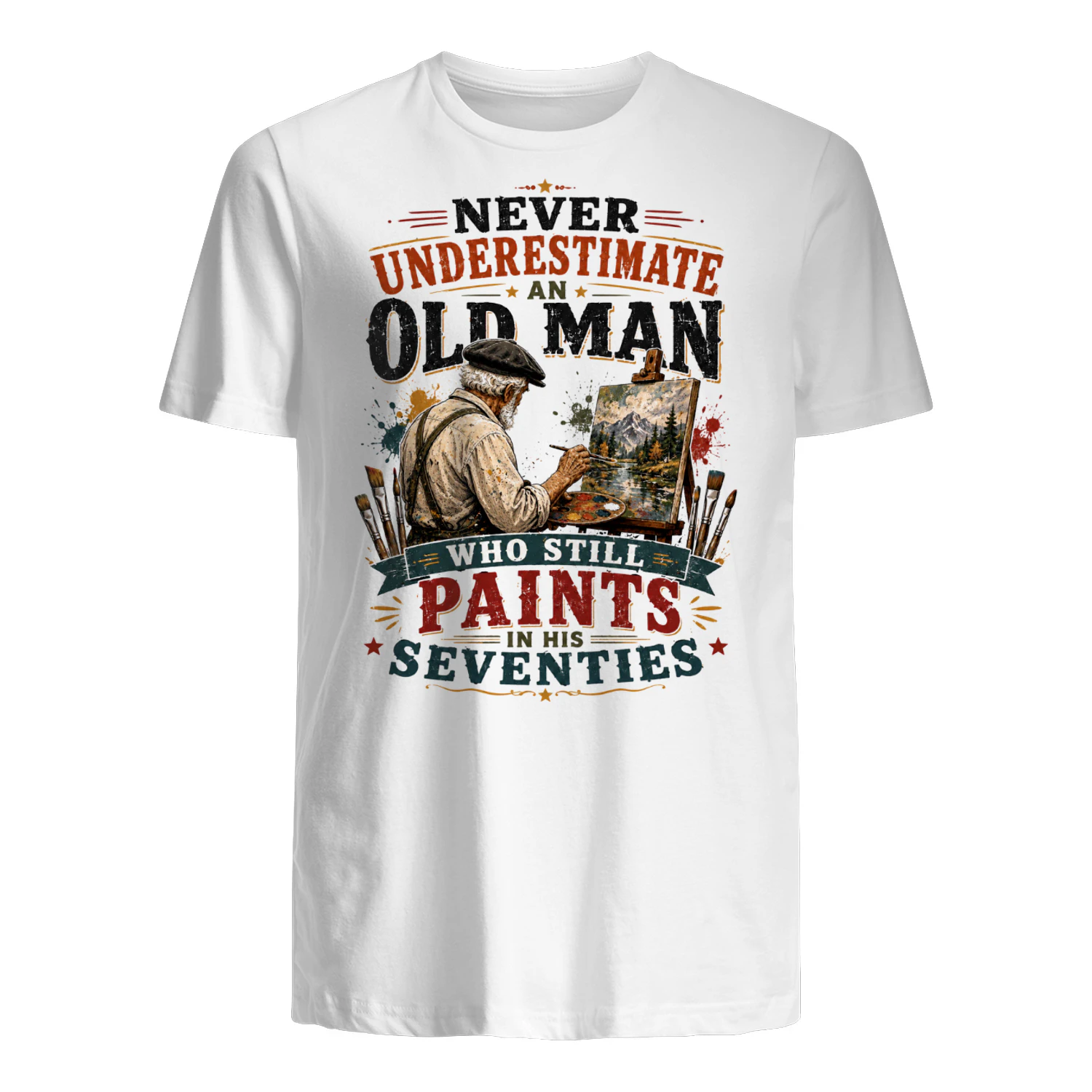 TEU0282 Never Underestimate An Old Man Who Still Paitns In His Seventies