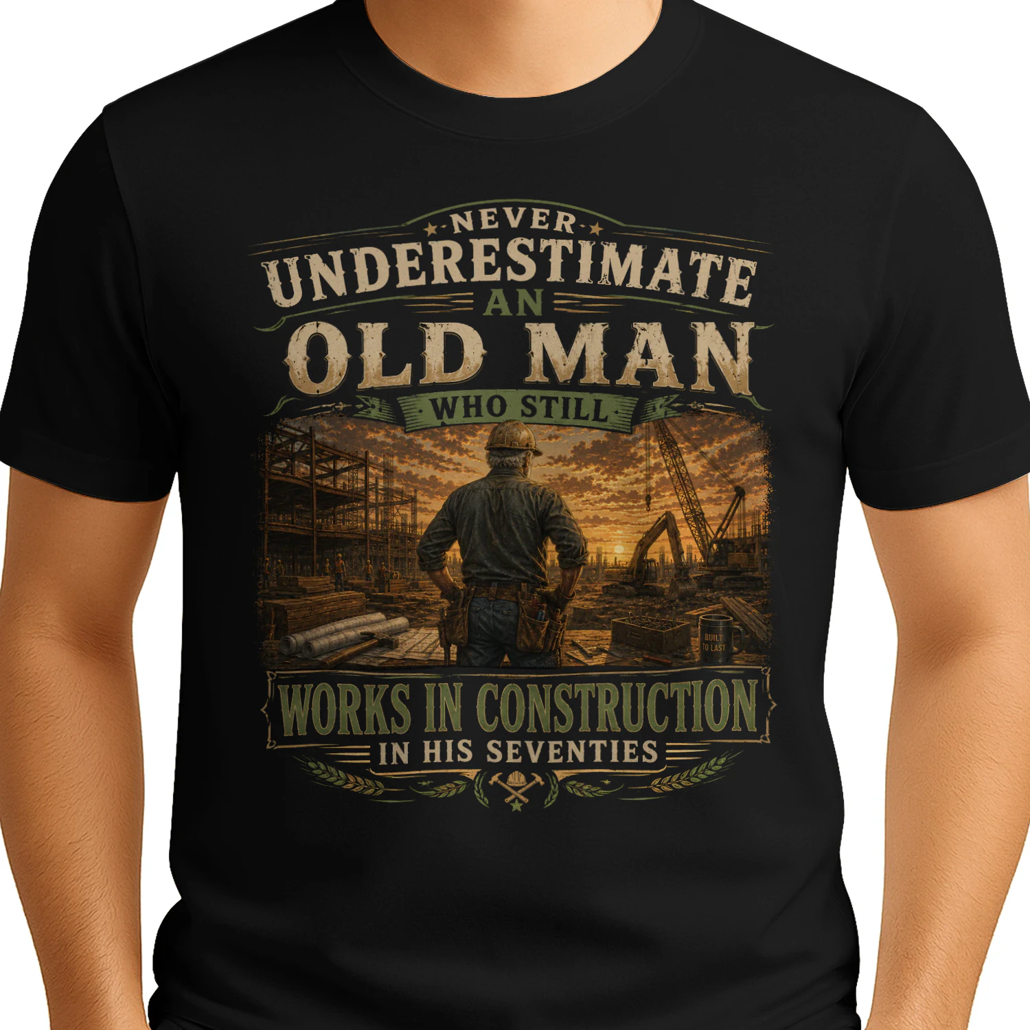Never Underestimate An Old Man Who Works In Construction T-Shirt