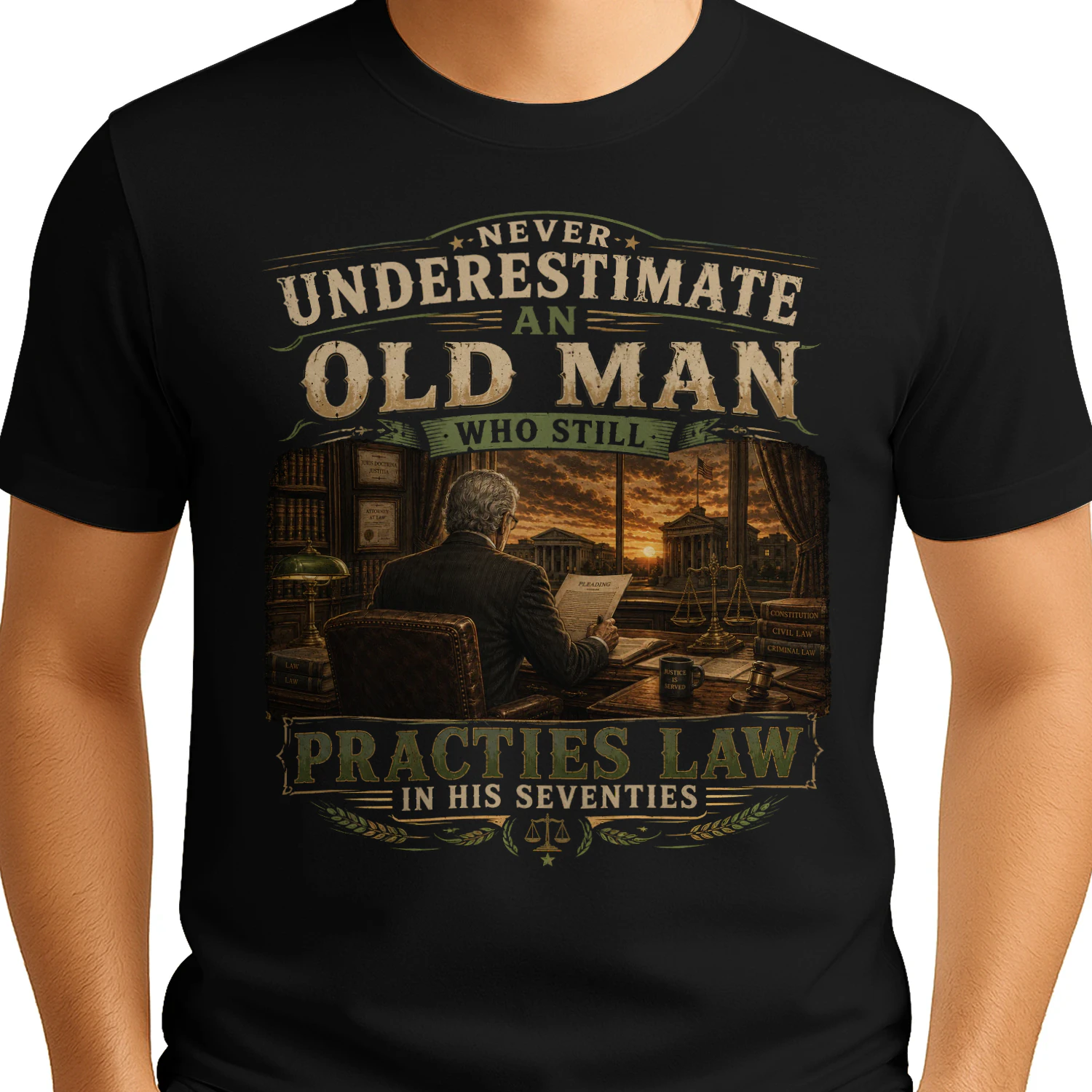 Never Underestimate An Old Man Who Practices Law T-Shirt