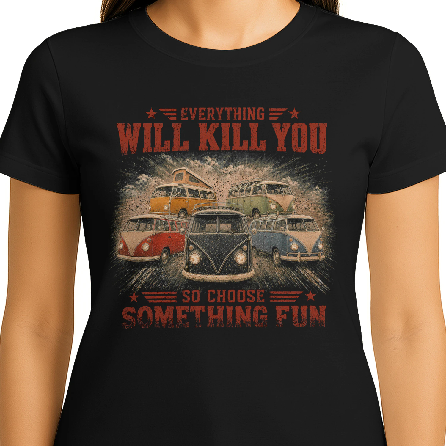 TEU0193 Everything Will Kill You - So Choose Something Fun