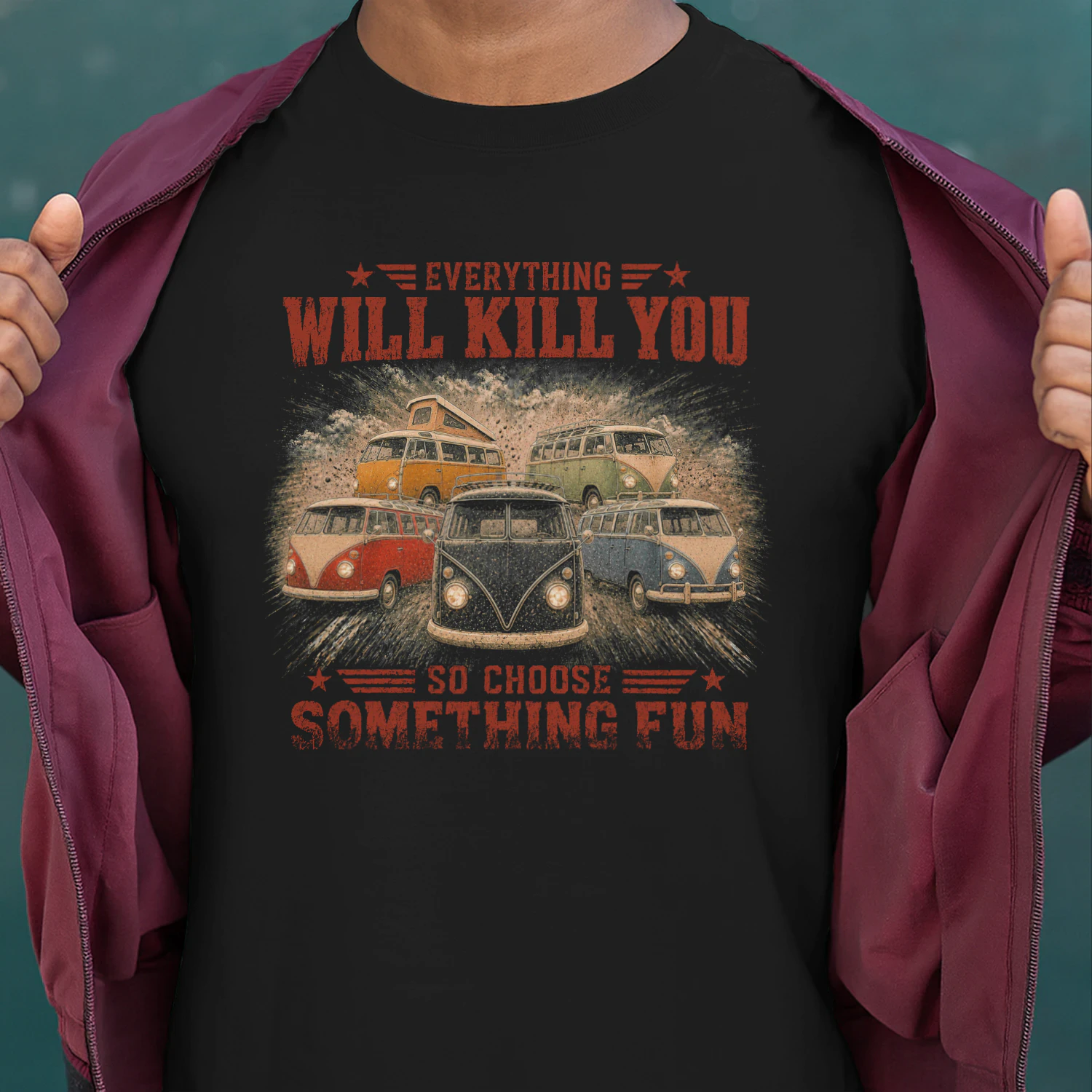 TEU0193 Everything Will Kill You - So Choose Something Fun