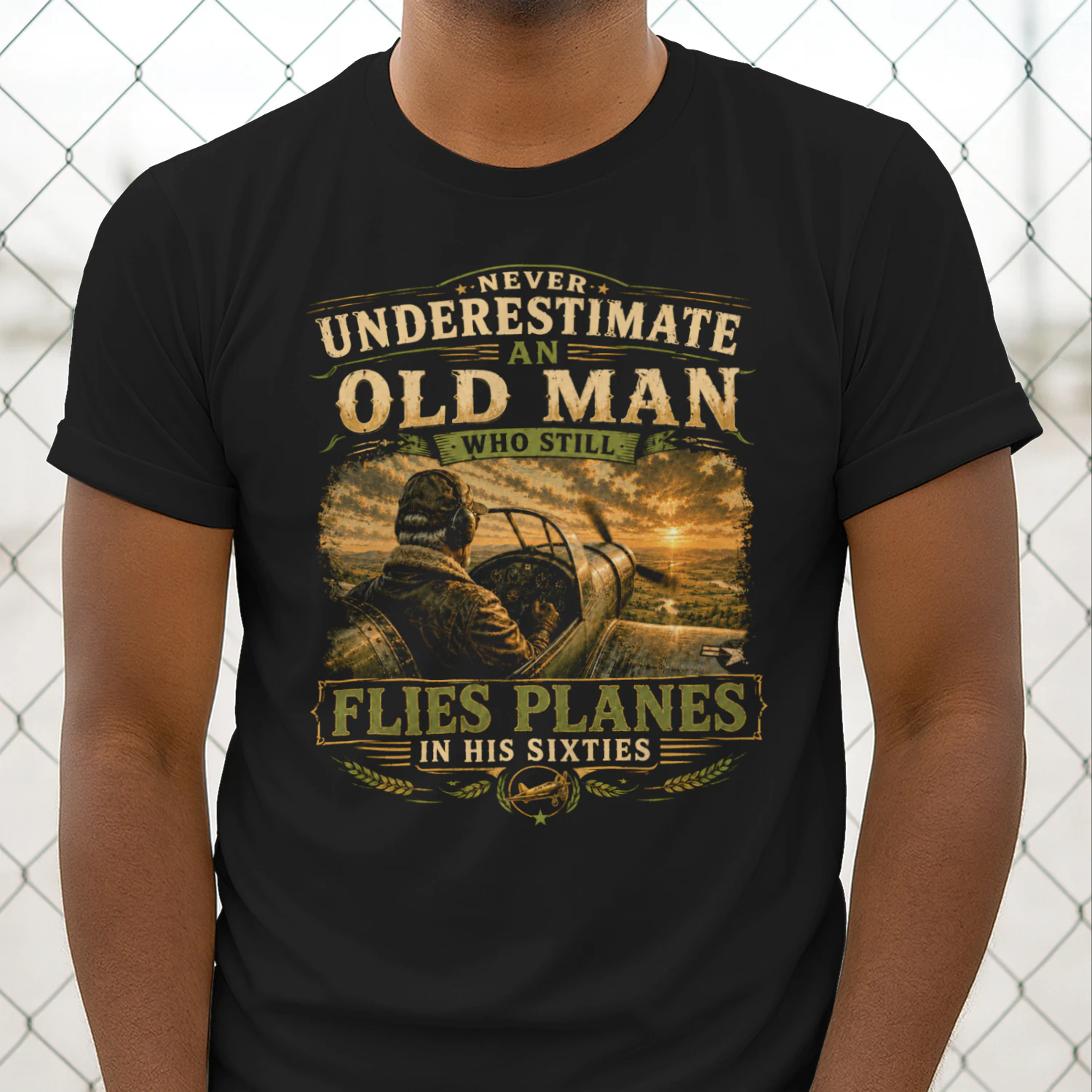TEU0227 Never Underestimate An Old Man Who Still Flies Planes In His Sixties