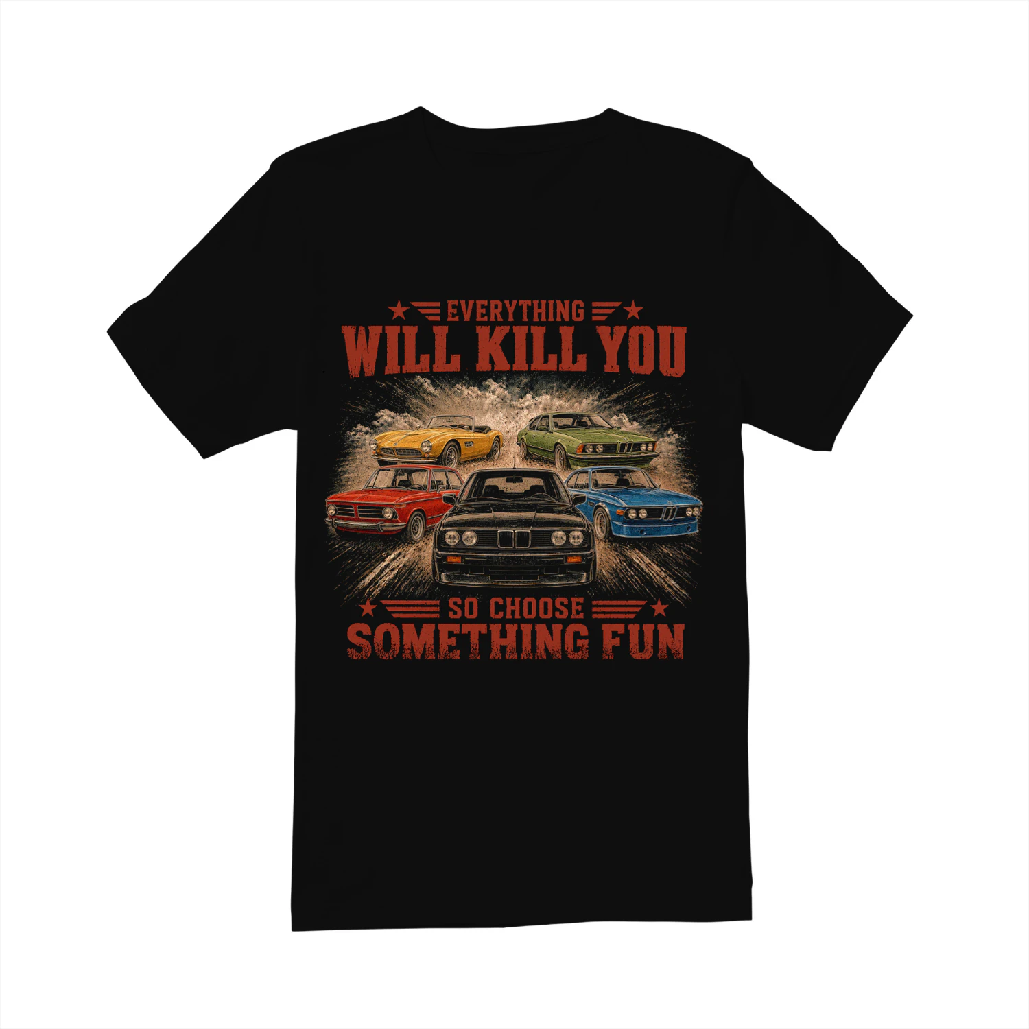 TEU0183 Everything Will Kill You - So Choose Something Fun
