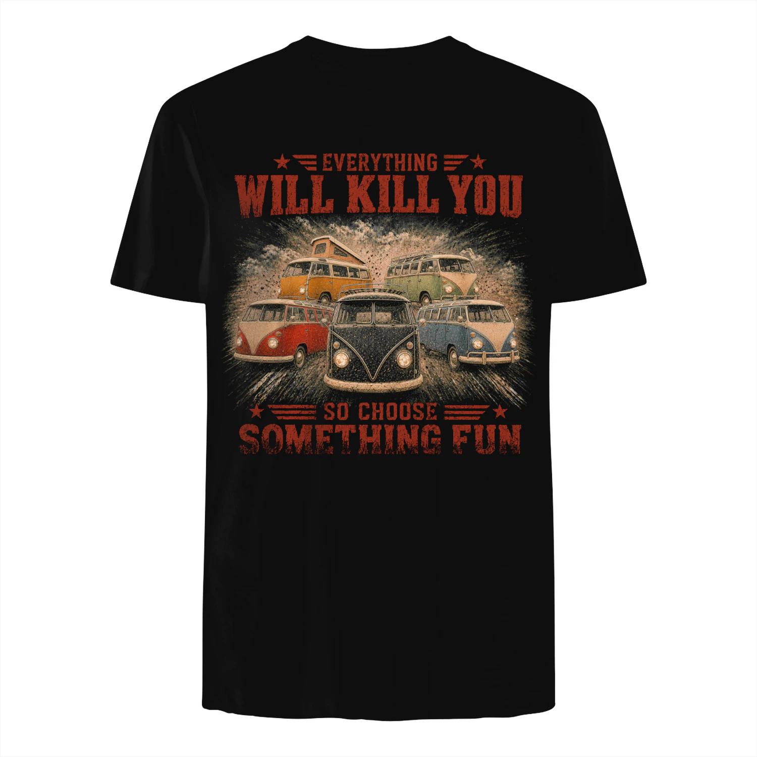 TEU0193 Everything Will Kill You - So Choose Something Fun