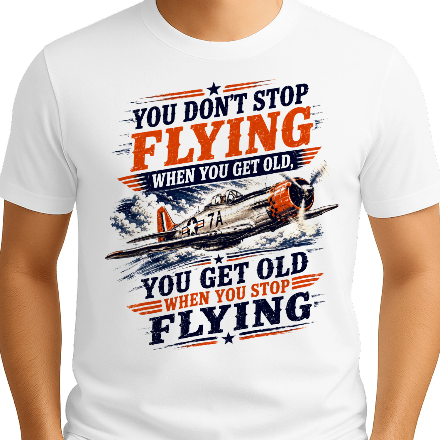 TEU0612 You Don't Stop Flying When You Get Old You Get Old When You Stop  Flying