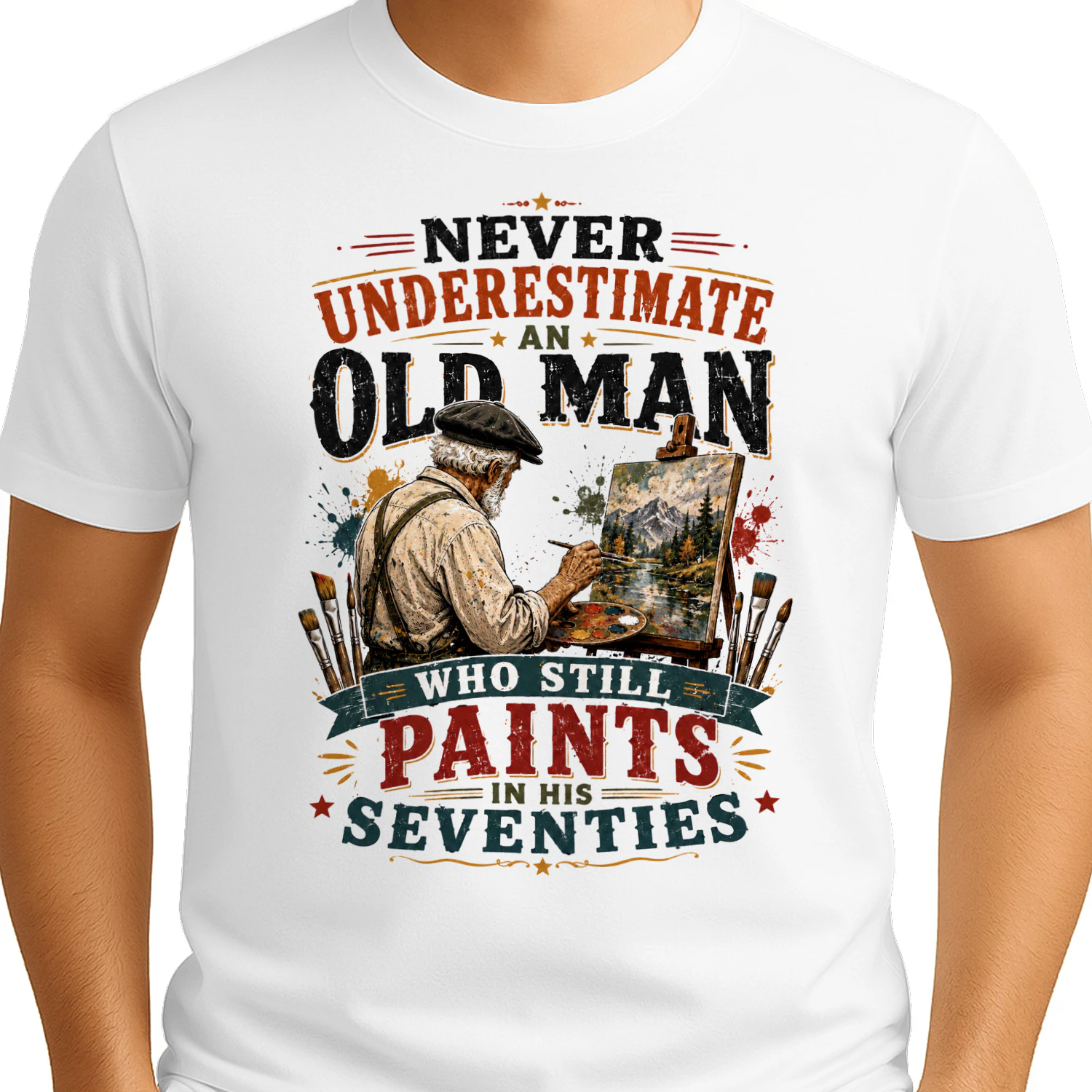 TEU0282 Never Underestimate An Old Man Who Still Paitns In His Seventies