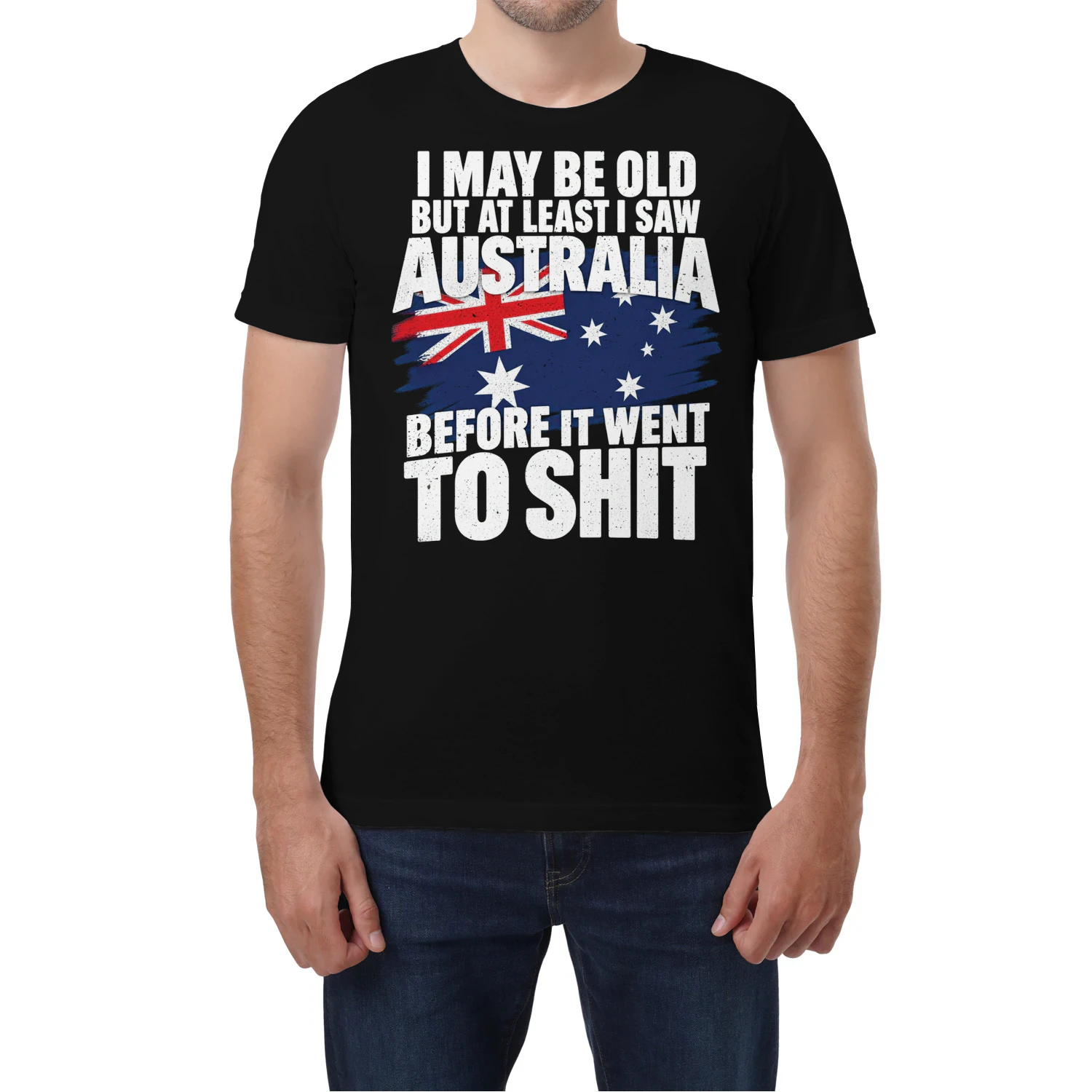 I May Be Old, But At Least I Saw Australia Before It Changed – Vintage Australian Nostalgia Gift