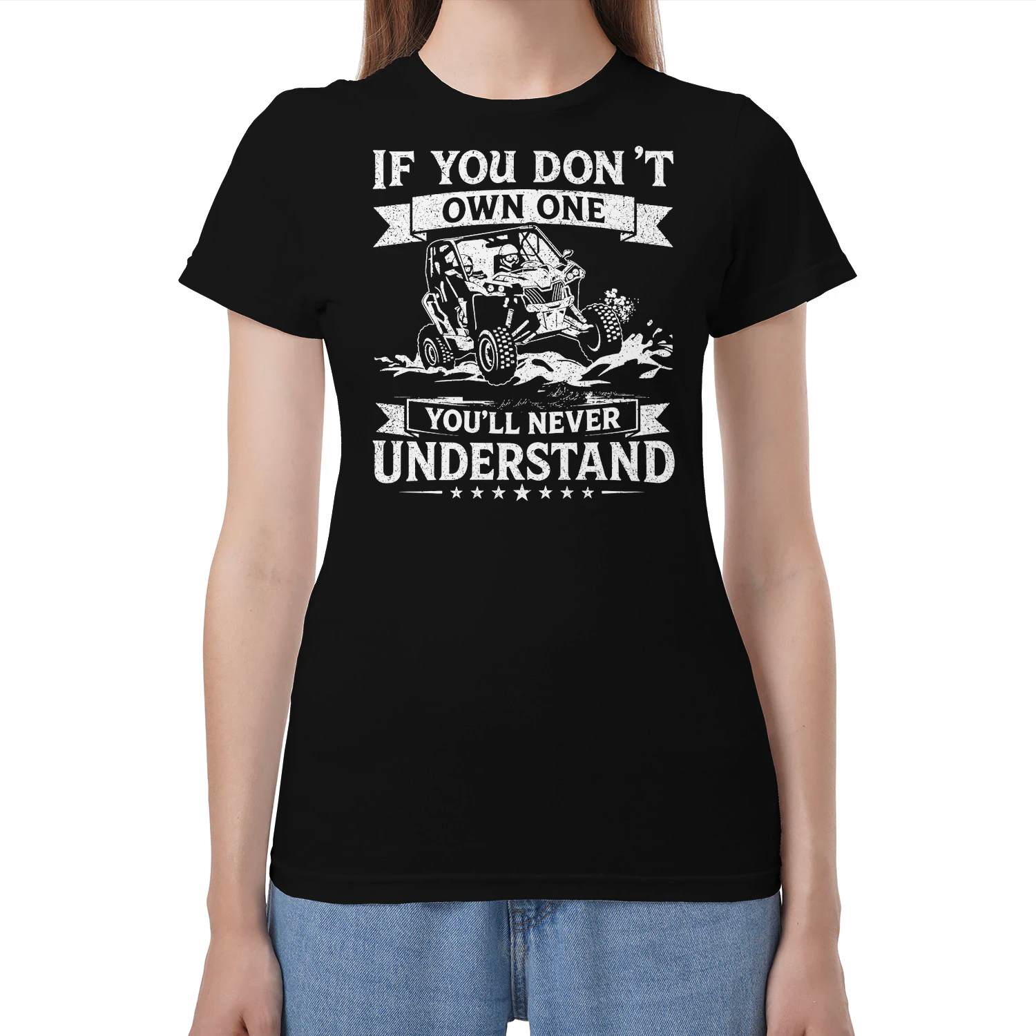 If You Don't Own One You'll Never Understand Side-by-Side T-Shirt – Funny Side-by-Side Rider Gift