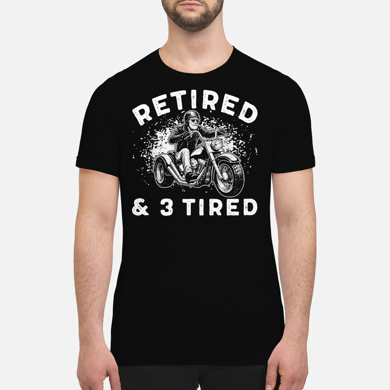 Funny Retired & 3 Tired Trike Rider T-Shirt – Three Wheel Motorcycle Retirement Gift for Dad, Grandpa, Husband & Trike Enthusiasts.