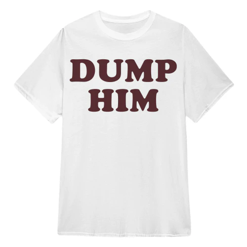 Dump Him-1