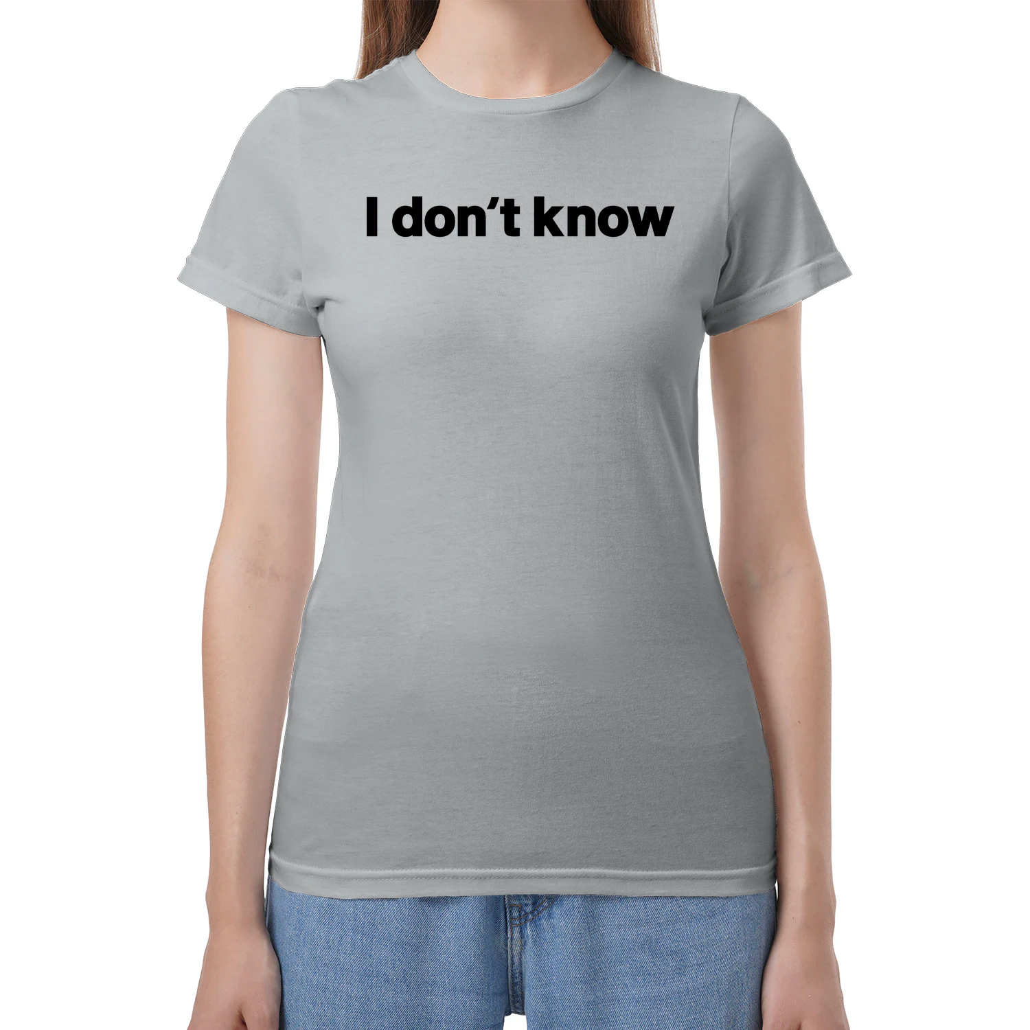I Don't Know