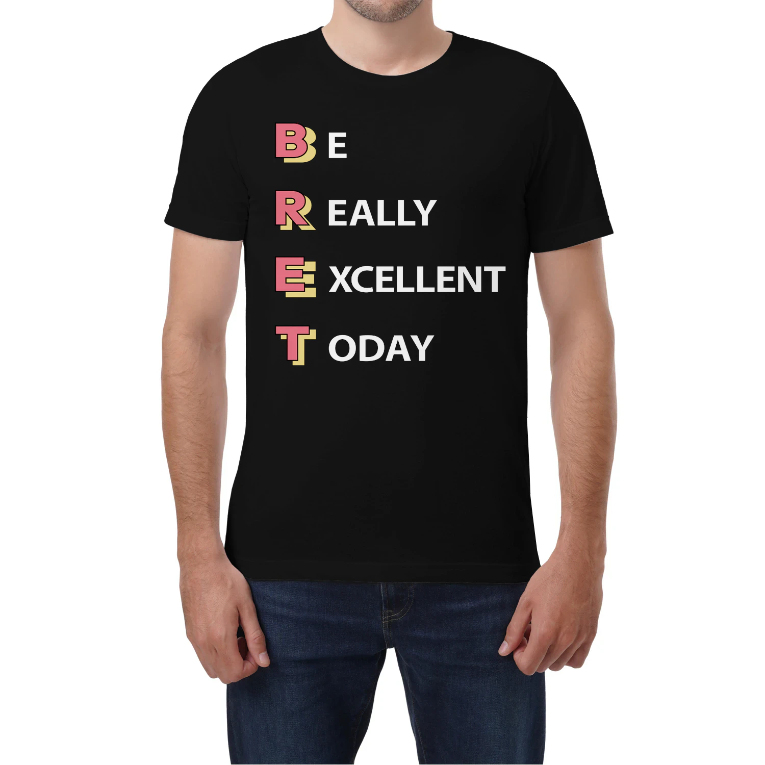 Be Really Excellent Today