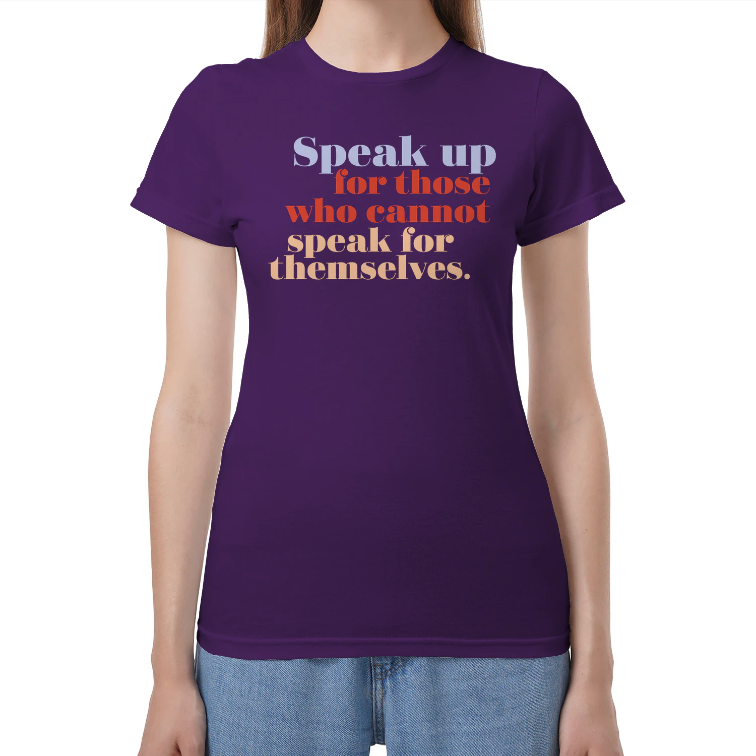 Speak Up For Those Who Cannot Speak For Themselves