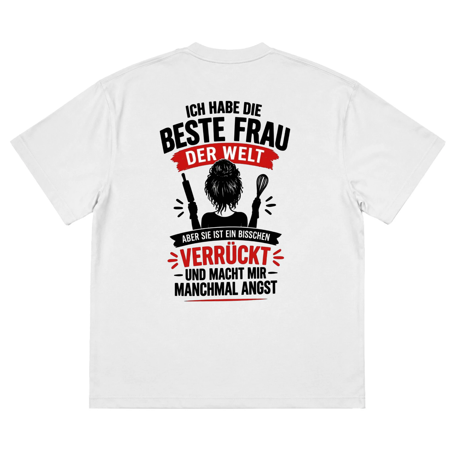 Beste Frau der Welt – Lustiges T-Shirt für Männer