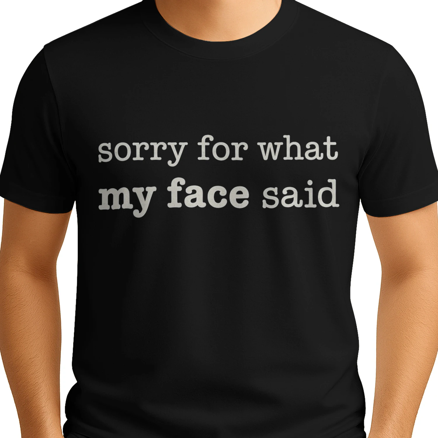 SORRY FOR WHAT MY FACE SAID B