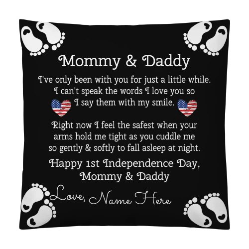 Mommy & Daddy Happy 1st Independence Day Custom Baby Name Pillow