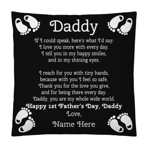 If I Could Speak Happy 1st Father's Day Daddy Special Customizable Cushion.😍
