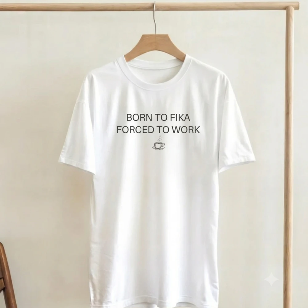 Born to Fika, Forced to Work