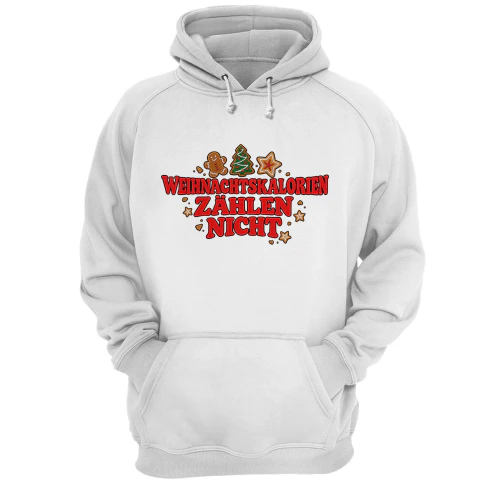 WEIHNACHTSKALORIEN ZÄHLEN NICHT 