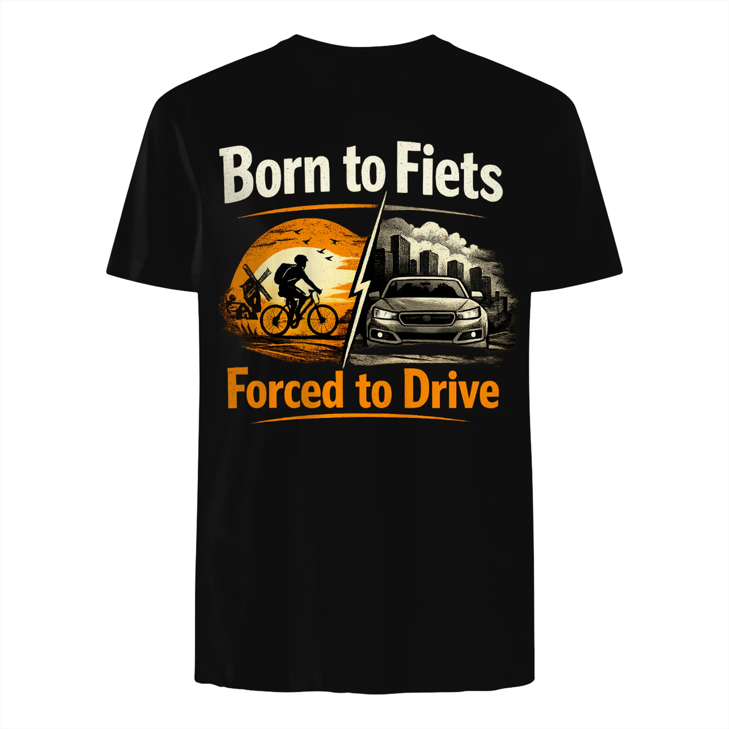 Born to Fiets, Forced to Drive