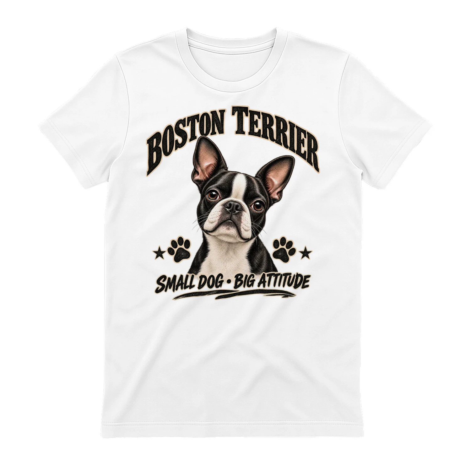 Boston Terrier Small Dog Big Attitude T-Shirt