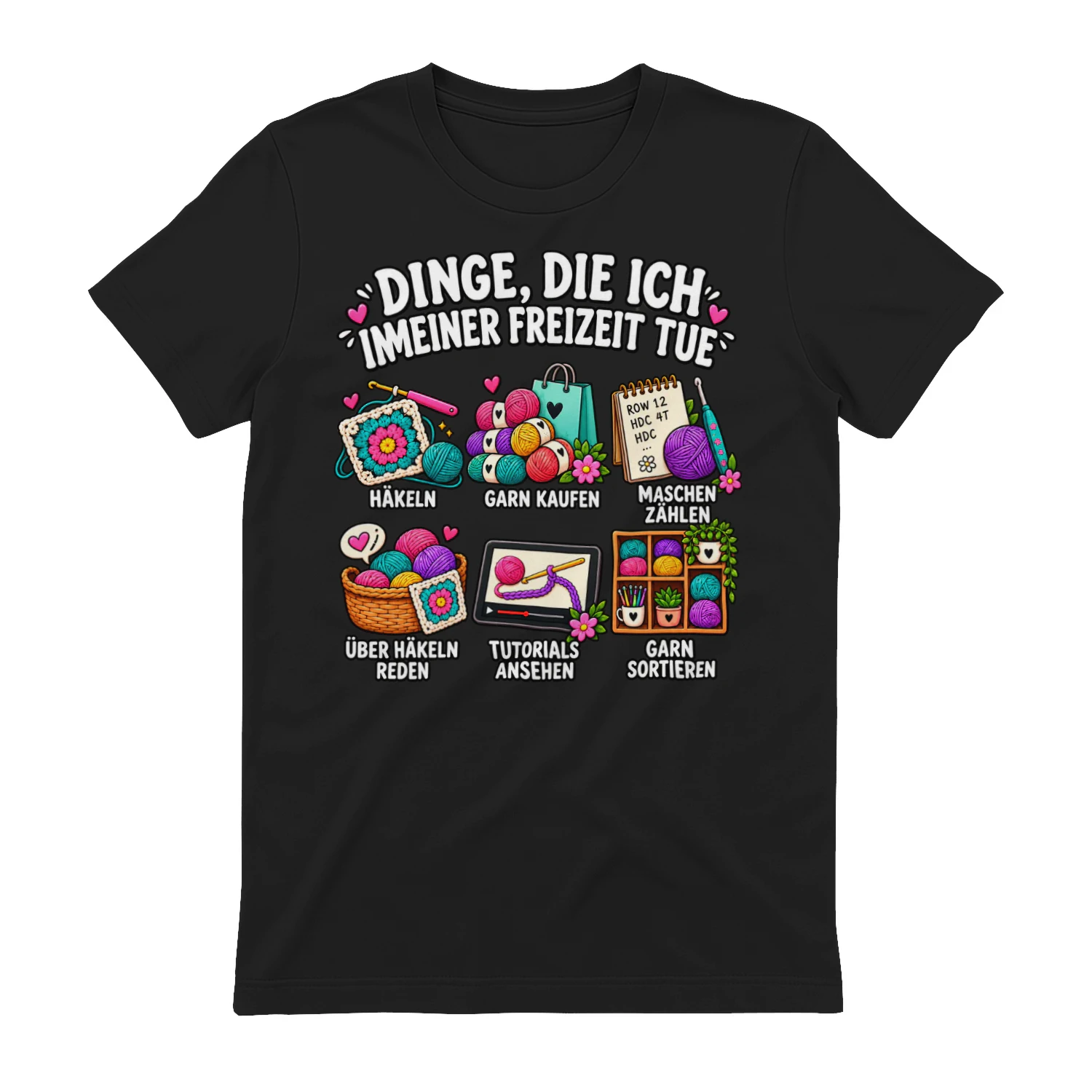 Dinge, die ich in meiner Freizeit tue – Lustiges Häkel Geschenk für Häkelfans