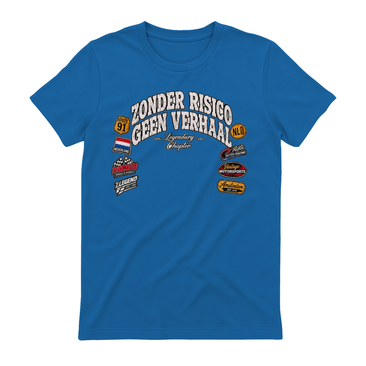 Zonder Risico Geen Verhaal T-Shirt – Vintage Dutch Racing Streetwear