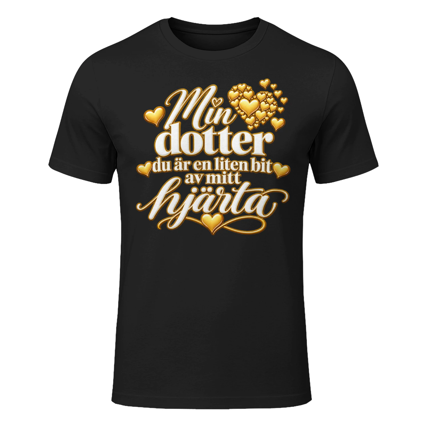 Min dotter du är en liten bit av mitt hjärta – Kärleksfull T-shirt för mamma