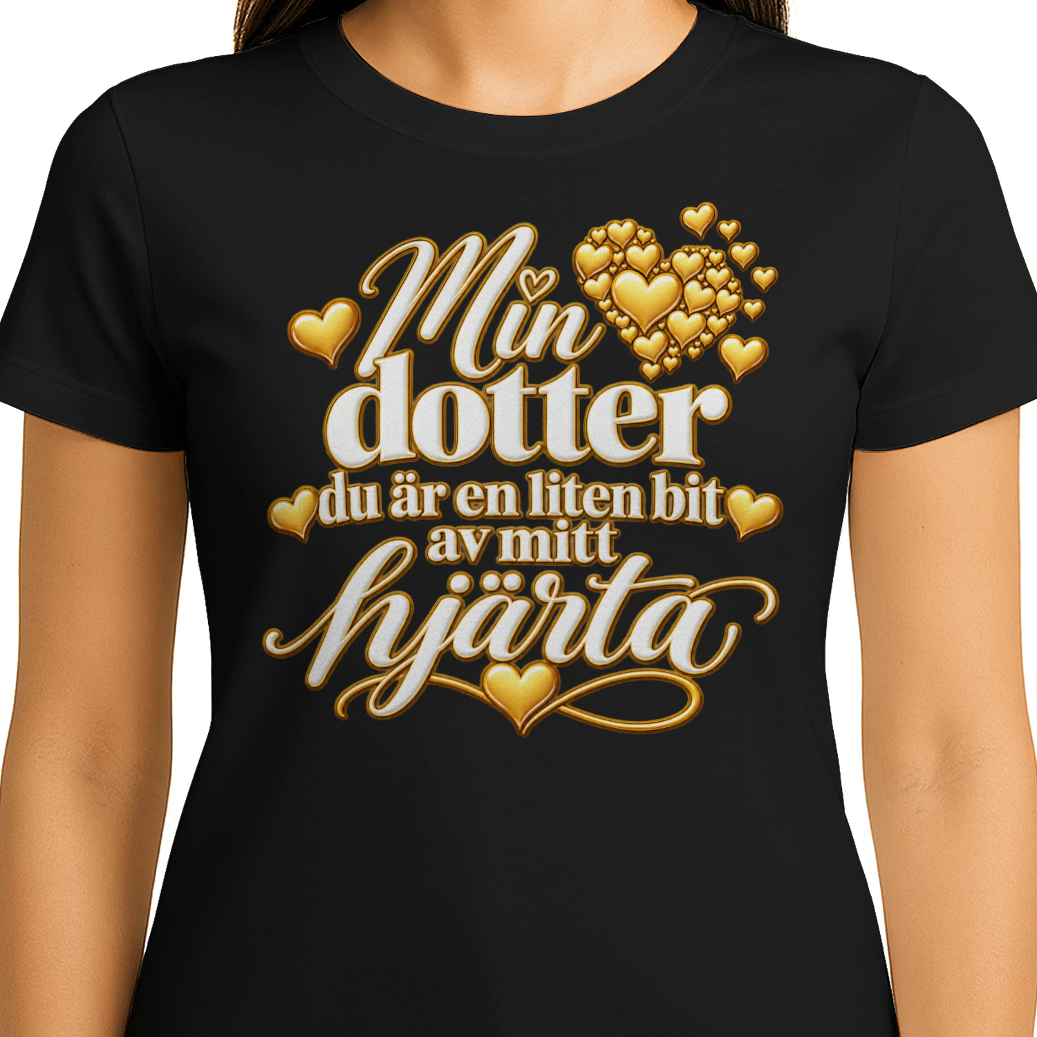 Min dotter du är en liten bit av mitt hjärta – Kärleksfull T-shirt för mamma