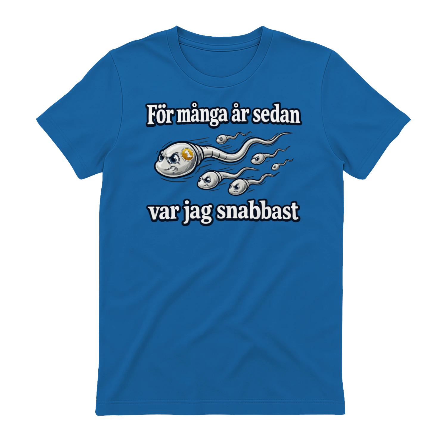 Jag Var Snabbast Förr – Rolig T-shirt